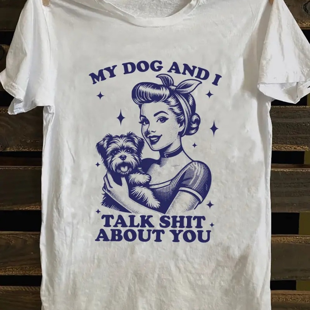 My Dog And I Talk Blue Print T-Shirt White Cotton Plus Size XL Unisex Oversized